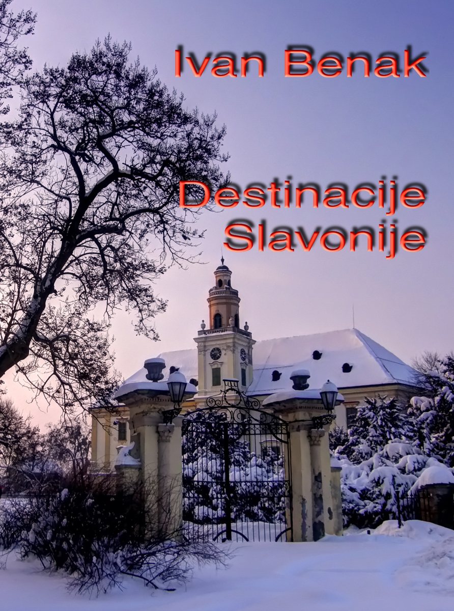 Destinacije Slavonije, vlastita naklada, 2013.: na naslovnici dvorac Prandau-Normann u Valpovu